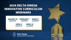 2024 Delta Omega innovative curriculum webinars