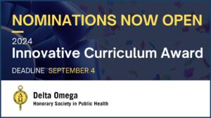 Promotional image for Delta Omega's 2024 Innovative Curriculum Award. Nominations open until September 4