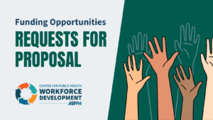 ASPPH Workforce - Funding Opportunities - Requests for Proposal