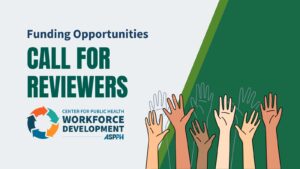 ASPPH Workforce - Funding Opportunities - Call for Reviewers