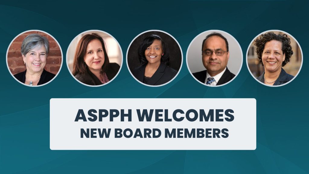 ASPPH welcomes new board members with individual headshots displayed on a teal background