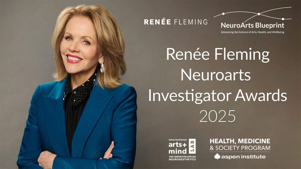 Renée Fleming promoting the Neuroarts Investigator Awards 2025 by NeuroArts Blueprint, Arts+Mind Lab, and Aspen Institute