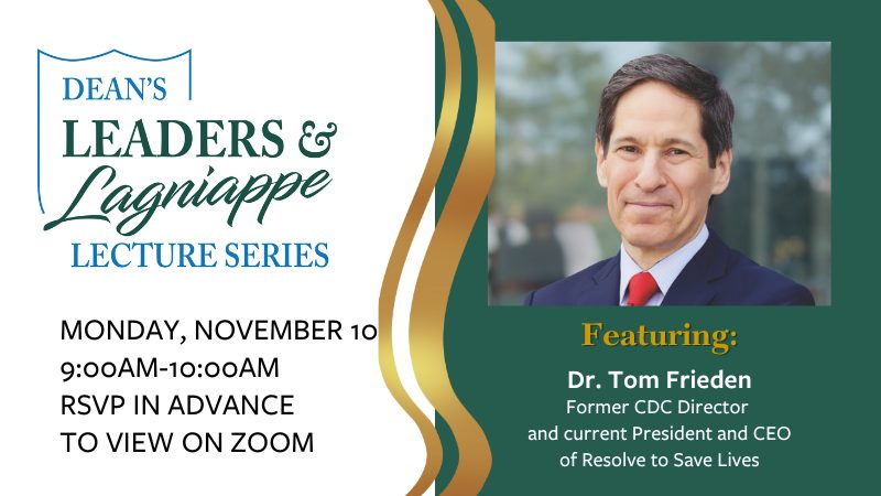 Leaders & Lagniappe with Dr. Tom Frieden