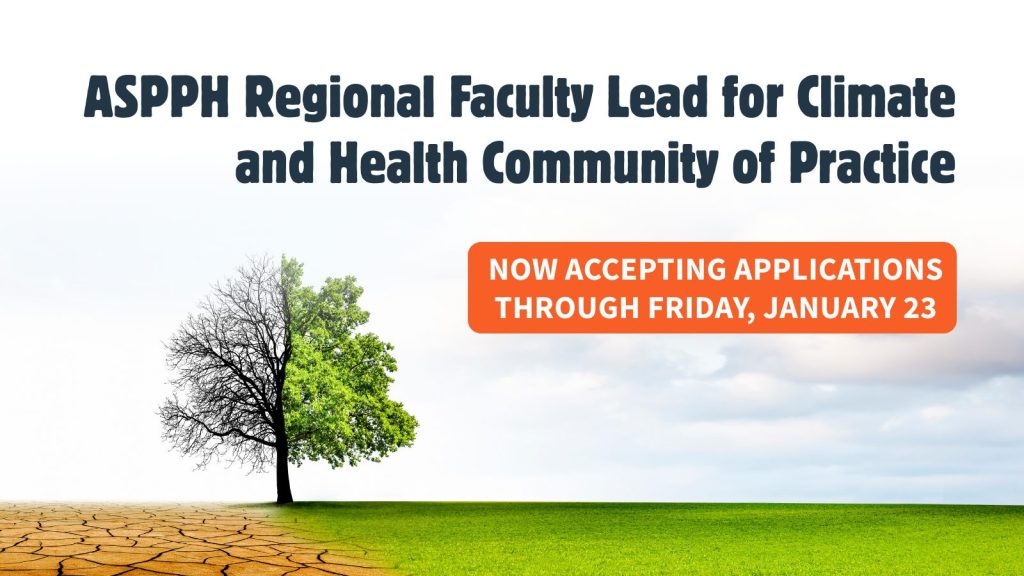 Application Open_ Regional Faculty Lead for Climate and Health Community of Practice with image of tree