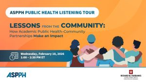 ASPPH Listening Tour Event February 18 co hosted with Indiana University Indianapolis School of Public Health